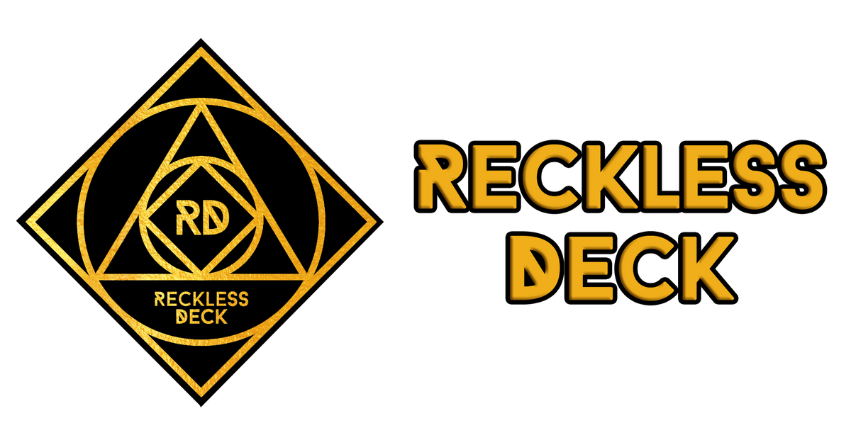 Reckless Deck